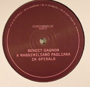 Benoit Gagnon & Massimiliano Pagliara : In Spirals (12")