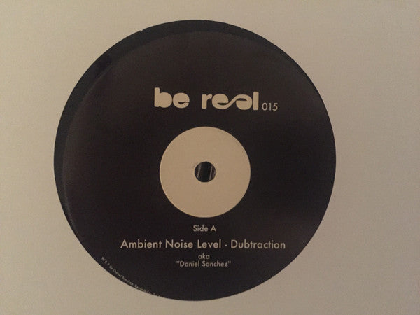 Ambient Noise Level aka Daniel Sanchez : Dubtraction (12")