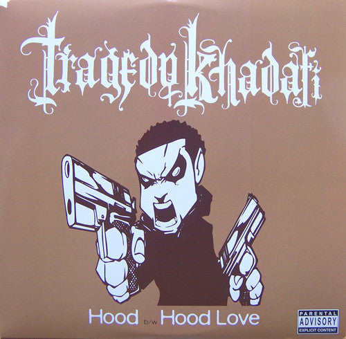 Tragedy Khadafi : Hood / Hood Love (12")