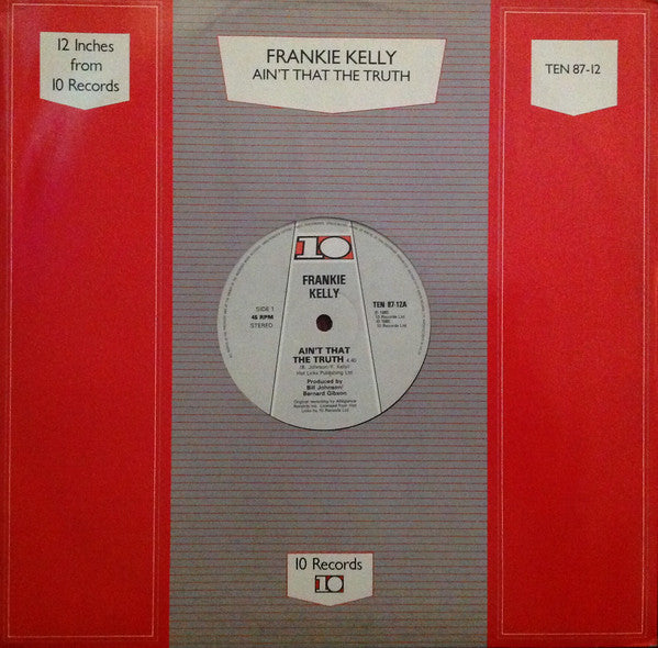 Frankie Kelly : Ain't That The Truth (12")