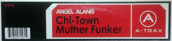 Angel Alanis : Chi-Town Muther Funker (12")