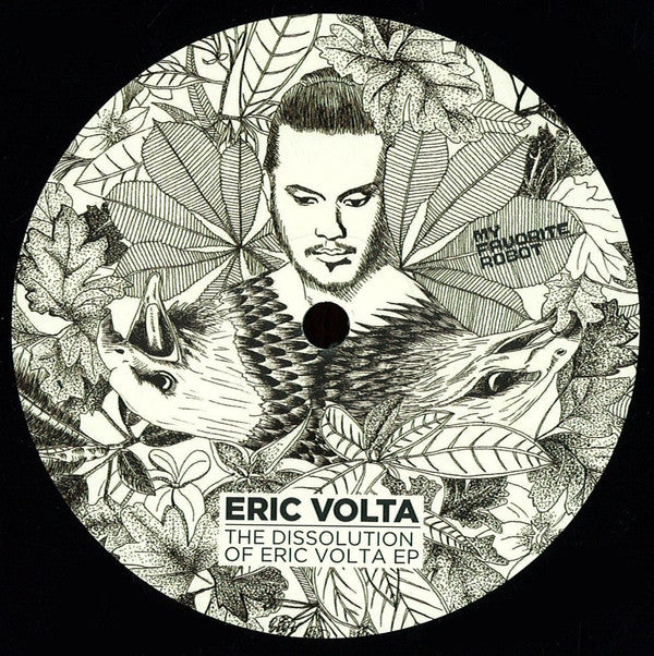 Eric Volta : The Dissolution Of Eric Volta EP  (12", EP)