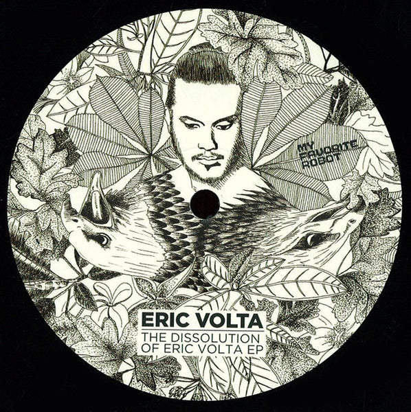 Eric Volta : The Dissolution Of Eric Volta EP  (12", EP)