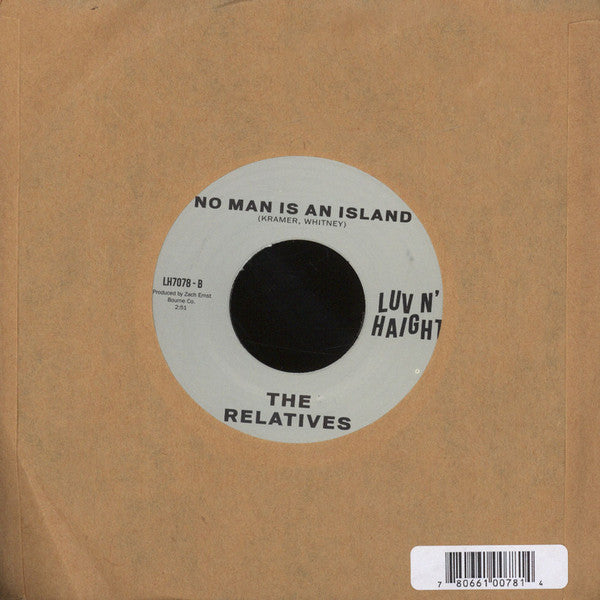 The Relatives (5) : Can't Feel Nothin' / No Man Is An Island (7", Single, Ltd)