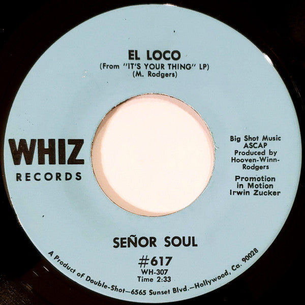 Señor Soul : I Ain't Got No Soul Today (What It Is Y'all) (7", Single)