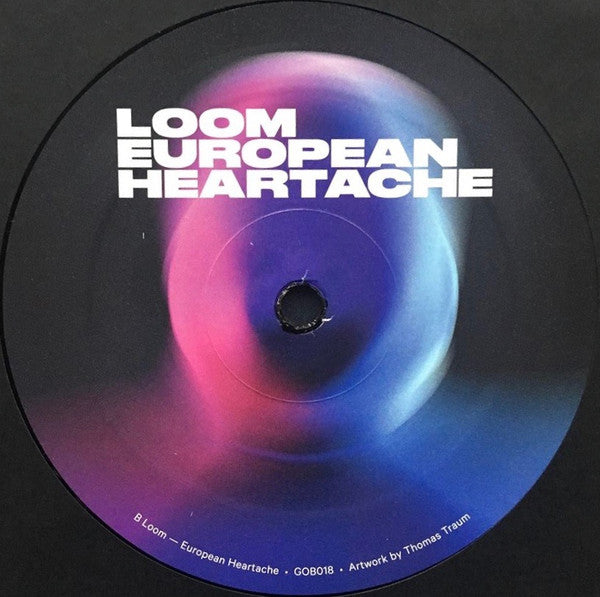 Loom (17) : European Heartache (12", EP)