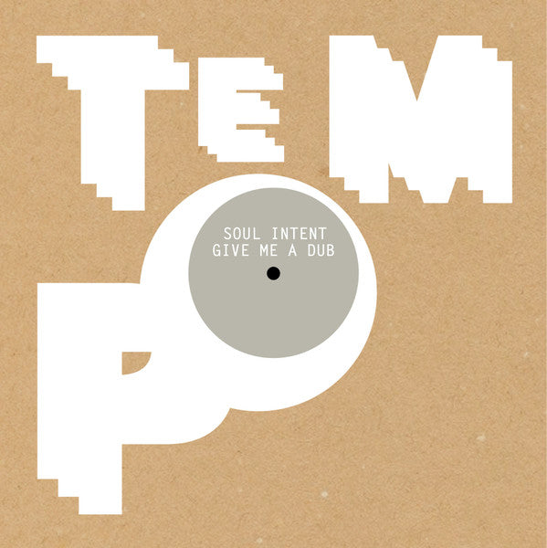 Soul Intent : Give Me A Dub (12", Single, Cle)