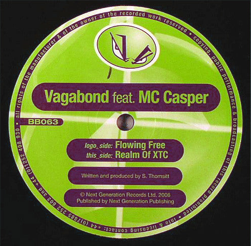 Vagabond* Feat. MC Casper : Flowing Free / Realm Of XTC (12")