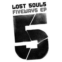 Lost Souls : Fiveways EP (12", EP)