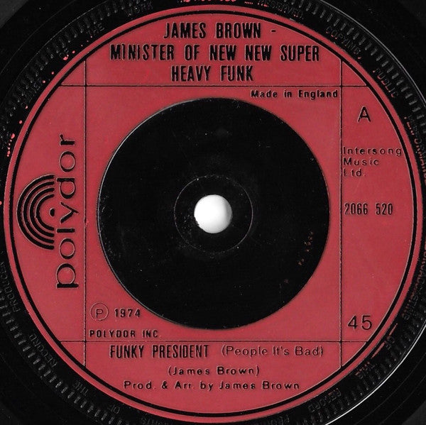 James Brown : Funky President (People It's Bad) (7", Single)