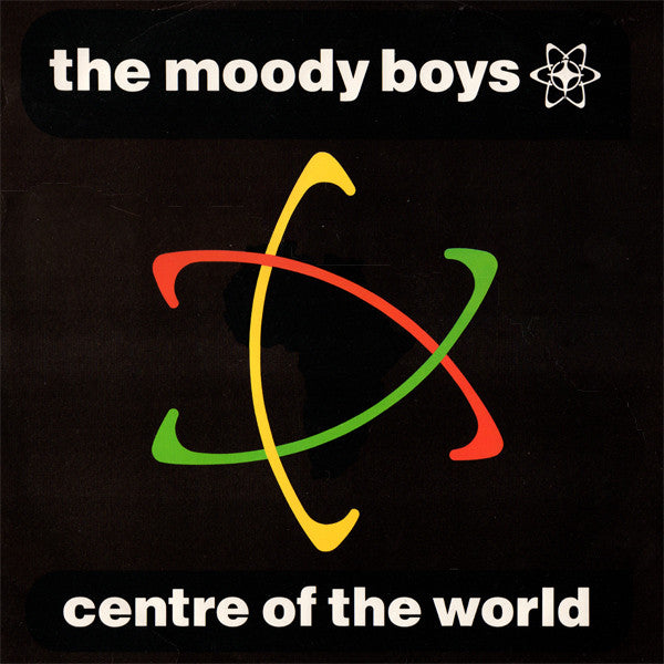 The Moody Boys : Centre Of The World (12")