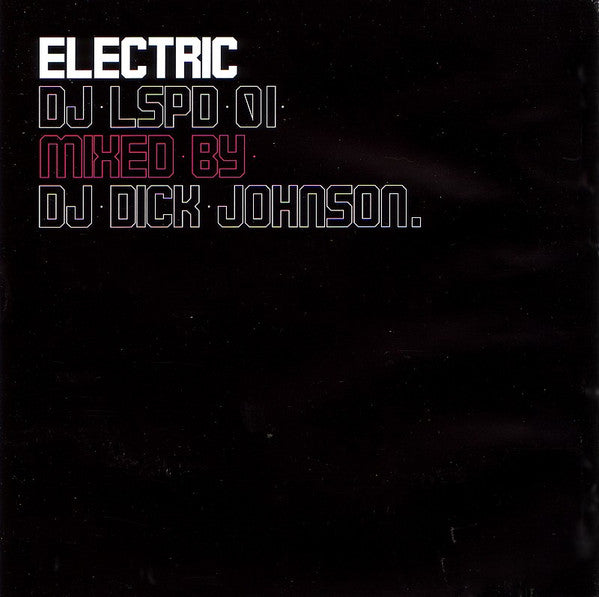 Dick Johnson : Electric: Dj Lspd 01 (CD, Album, Comp)