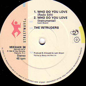 The Intruders : Who Do You Love (12")