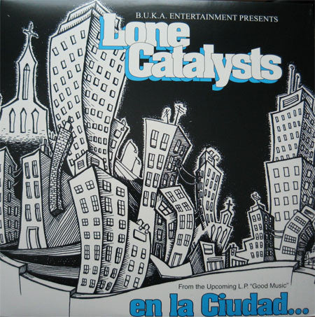 Lone Catalysts : En La Ciudad / The Ultimate (12")