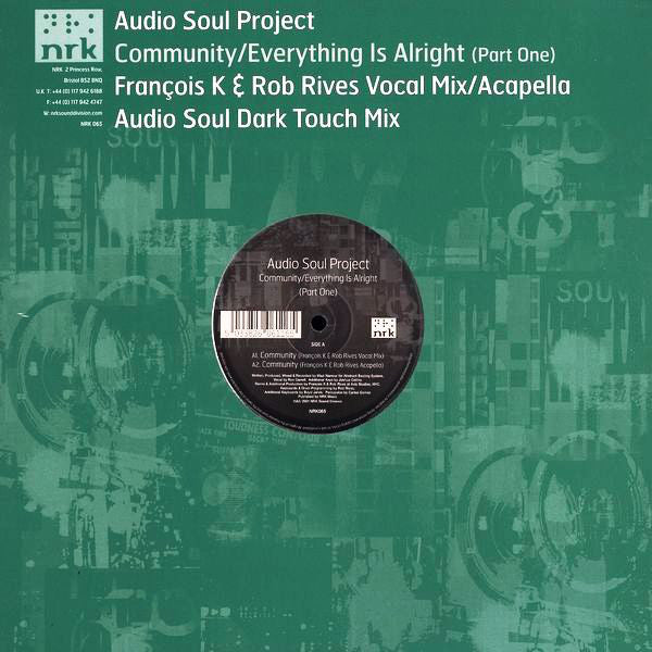 Audio Soul Project : Community / Everything Is Alright (Part One) (12")