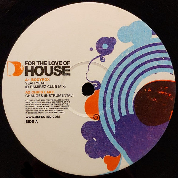 Various : For The Love Of House  (2x12", Comp, LP2)