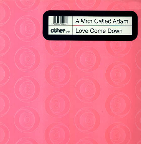 A Man Called Adam : Love Come Down (12")