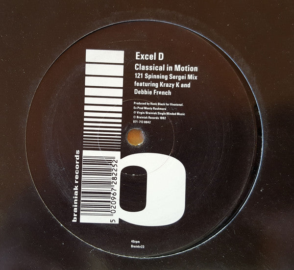 Excel D Featuring Krazy K And Debbie French* : Classical In Motion (12")