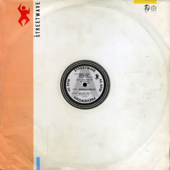 Royalle Delite : Spend A Little Time With Me (12", Ltd, Promo)