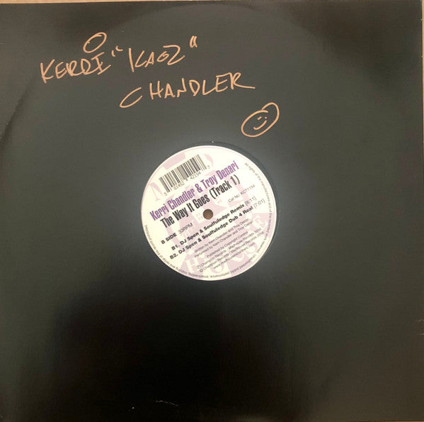 Kerri Chandler & Troy Denari : The Way It Goes (Track 1) (12")