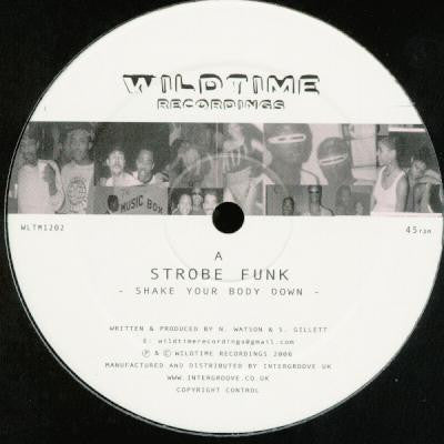 Strobe Funk : Shake Your Body Down (12")