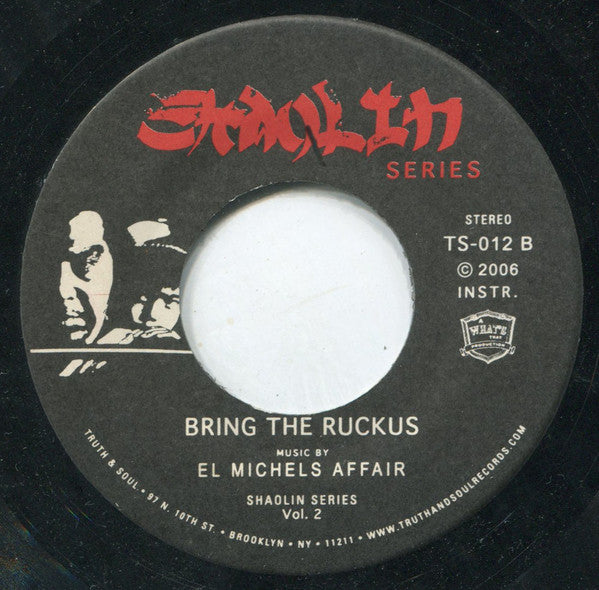 El Michels Affair : Duel Of The Iron Mic / Bring The Ruckus (7")