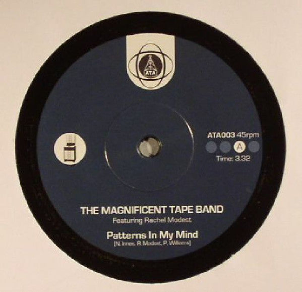 The Magnificent Tape Band : Patterns In My Mind / Golden Shades (7")