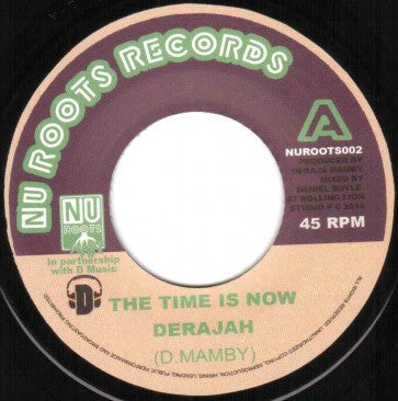 Derajah : The Time Is Now (7")