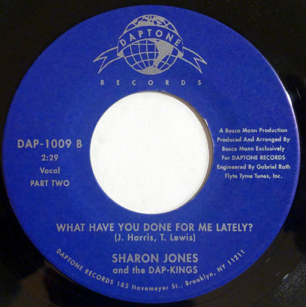 Sharon Jones & The Dap-Kings : What Have You Done For Me Lately (7", Single)