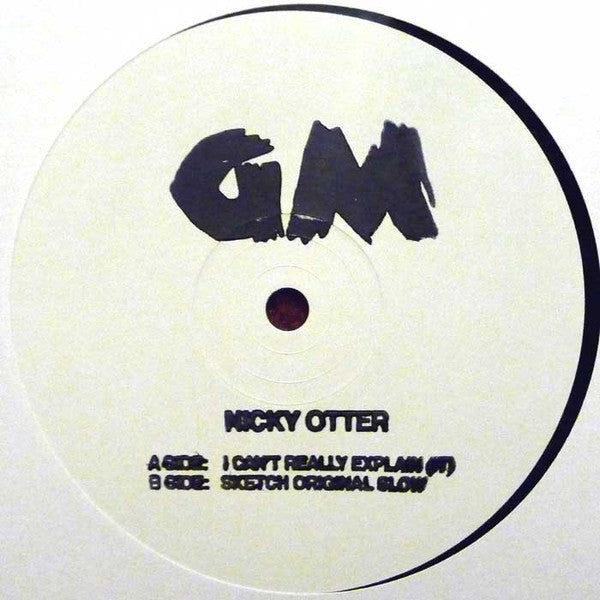 Nicky Otter : I Can't Really Explain (It)  (12", W/Lbl)