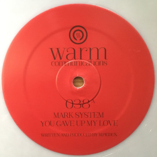 System (9) : You Gave Up My Love (12", Whi)