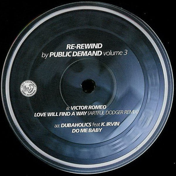 Victor Romeo / Dubaholics Feat. Kevin Irvin : Re-Rewind By Public Demand Volume 3 (12", Ltd, Promo, Smplr)