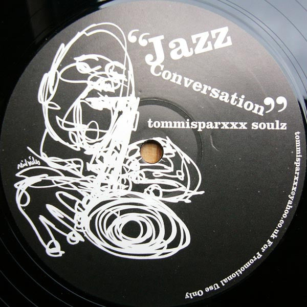 Tommisparxxx Soulz* : Misery / Jazz Conversation (12", Unofficial)