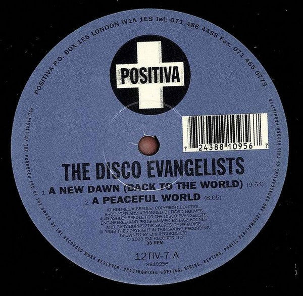 The Disco Evangelists : A New Dawn (Back To The World) / A Peaceful World / Cosmik Byelaw 10 (12")