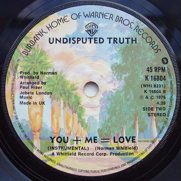 Undisputed Truth (2) : You + Me = Love (7")