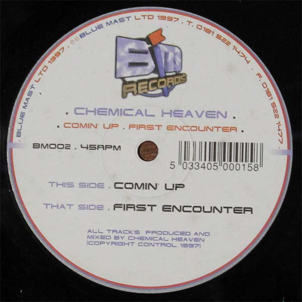 Chemical Heaven : Comin' Up / First Encounter (12")