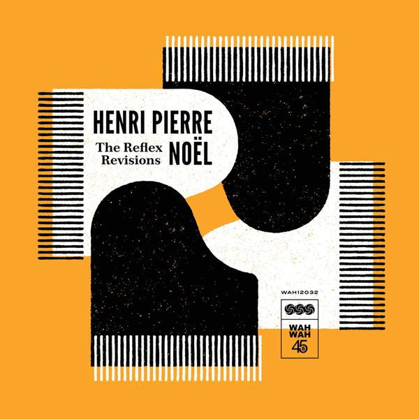 Henri-Pierre Noël : The Reflex Revisions (12")