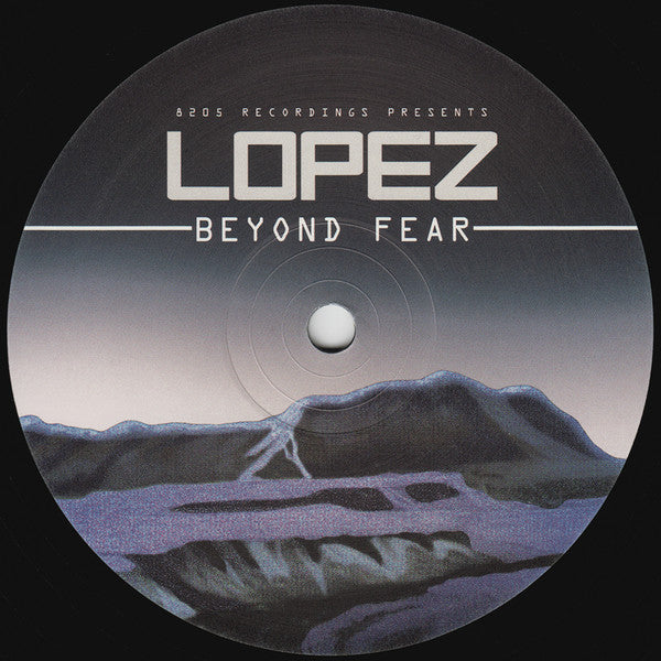 Lopez (5) / Sy-Uss And Reality (9) : Beyond Fear / Missing Link (12", EP, Ltd)