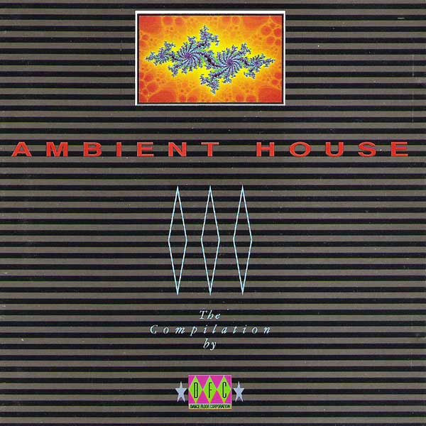 Various : Ambient House - The Compilation By DFC (LP, Comp)