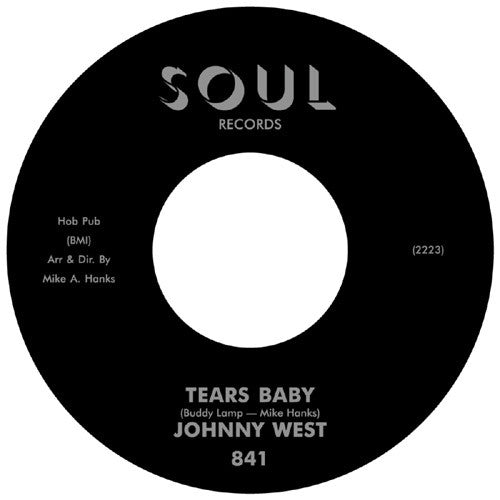 Johnny West (3) : Tears Baby / It Ain't Love (7", Single, RE)
