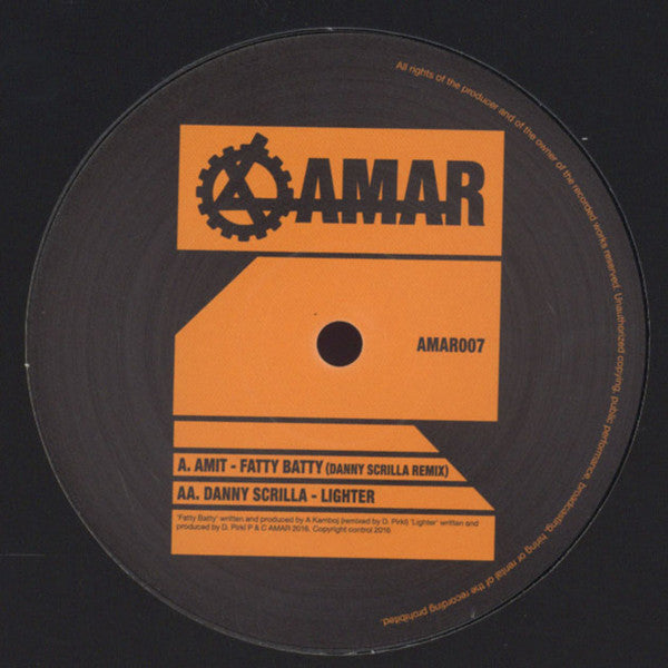 Amit / Danny Scrilla : Fatty Batty (Danny Scrilla Remix) / Lighter  (10")