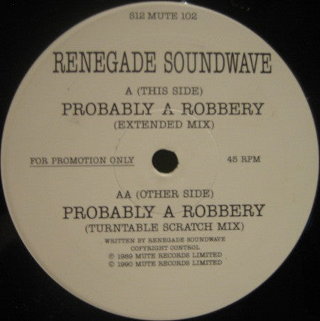 Renegade Soundwave : Probably A Robbery (12", Promo)