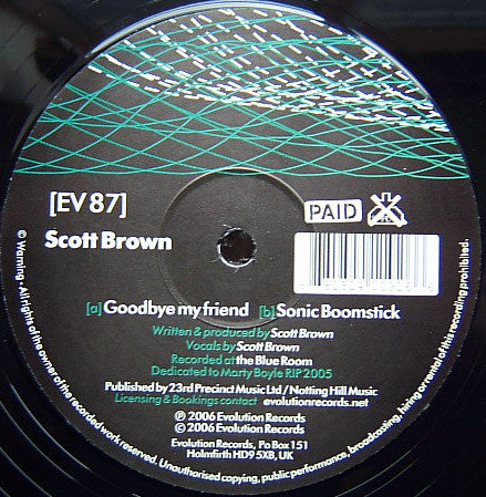 Scott Brown : Goodbye My Friend / Sonic Boomstick (12")