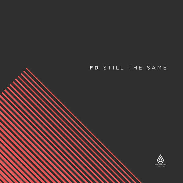FD (4) : Still The Same Ep (12")