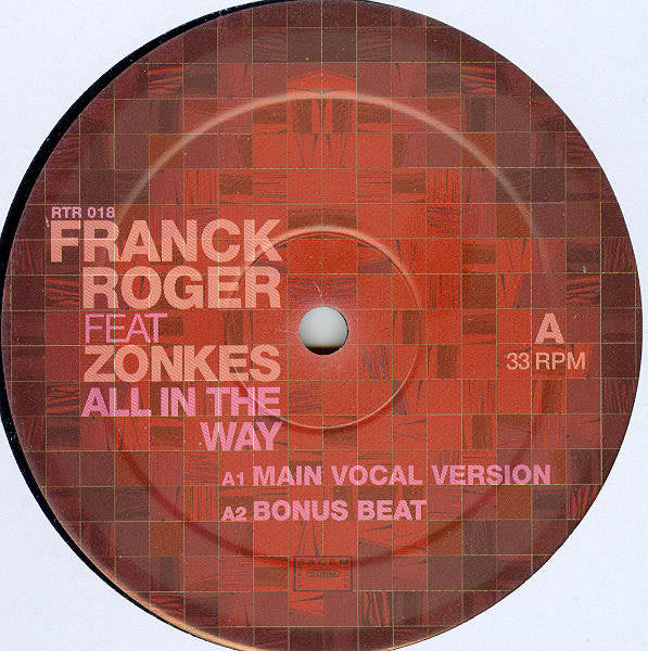 Franck Roger Feat Zonkes : All In The Way (12")