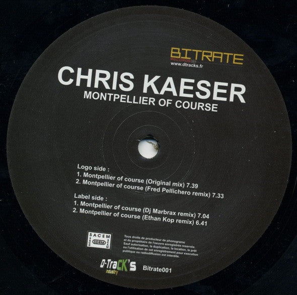 Chris Kaeser : Montpellier Of Course (12")