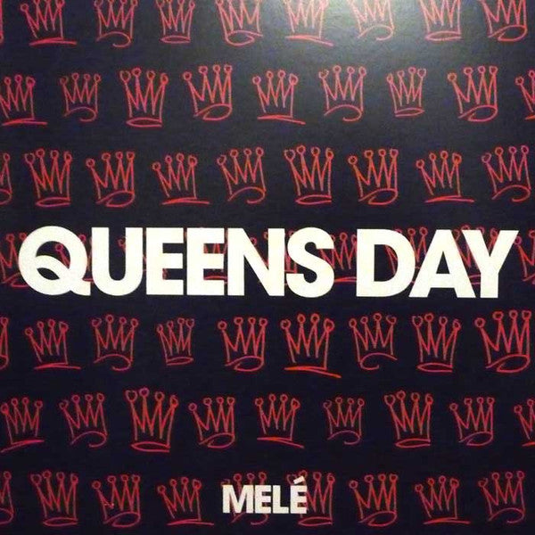 Melé : Queens Day / Body Thing (12")