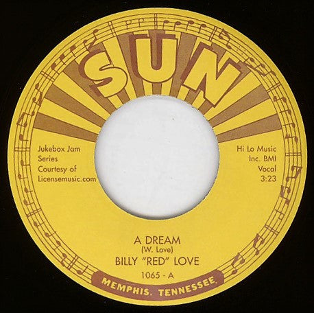 Billy "Red" Love : A Dream / Hey Now (7", Single)