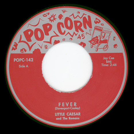 Little Caesar & The Romans / Sandra Meade : Fever / Fever (7")