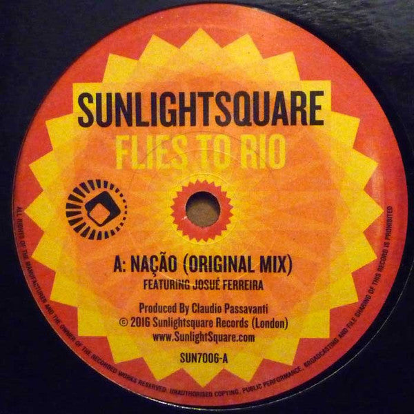 Sunlightsquare Featuring Josue Ferreira : Flies To Rio (7", Single)